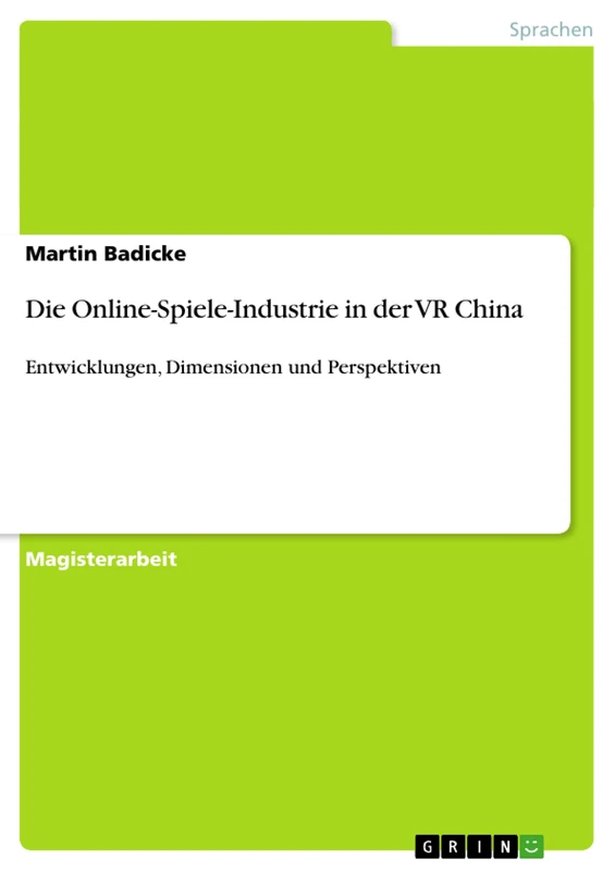 Die Online-Spiele-Industrie in der VR China: Entwicklungen, Dimensionen und Perspektiven