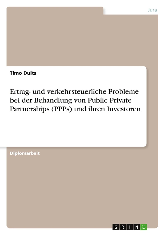 Ertrag- und verkehrsteuerliche Probleme bei der Behandlung von Public Private Partnerships (PPPs) und ihren Investoren - Image 1