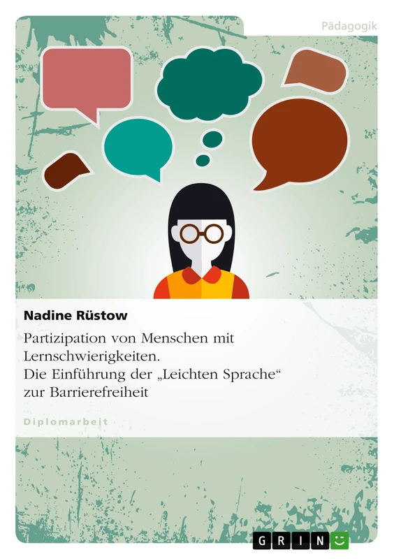Partizipation von Menschen mit Lernschwierigkeiten. Die Einführung der "Leichten Sprache" zur Barrierefreiheit
