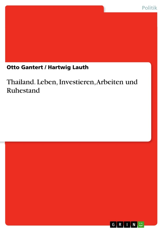 Thailand. Leben, Investieren, Arbeiten und Ruhestand - Image 1