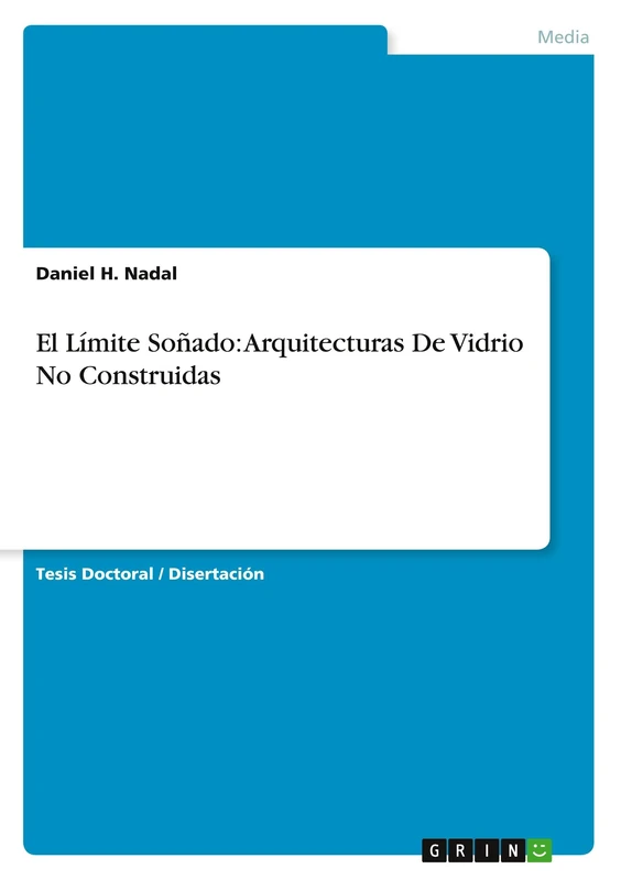 El Límite Soñado: Arquitecturas De Vidrio No Construidas - Image 1