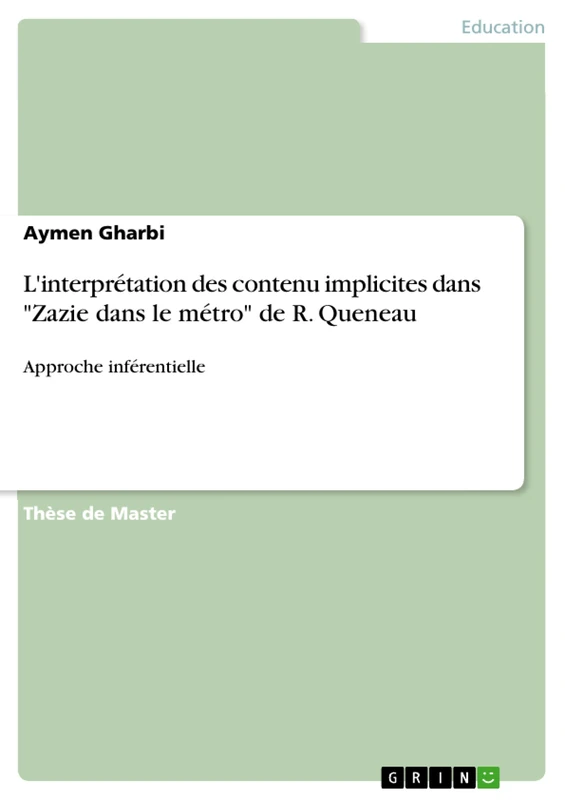 L'interprétation des contenu implicites dans "Zazie dans le métro" de R. Queneau: Approche inférentielle