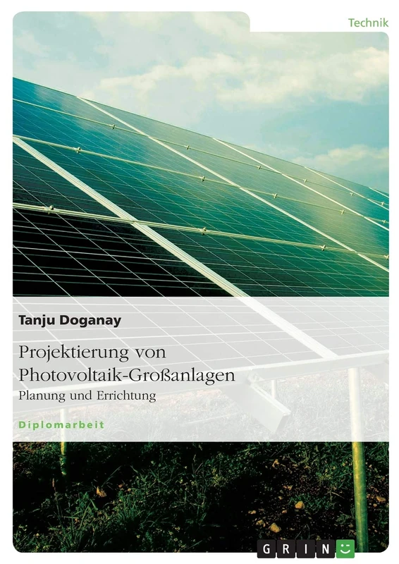 Projektierung von Photovoltaik-Großanlagen: Planung und Errichtung