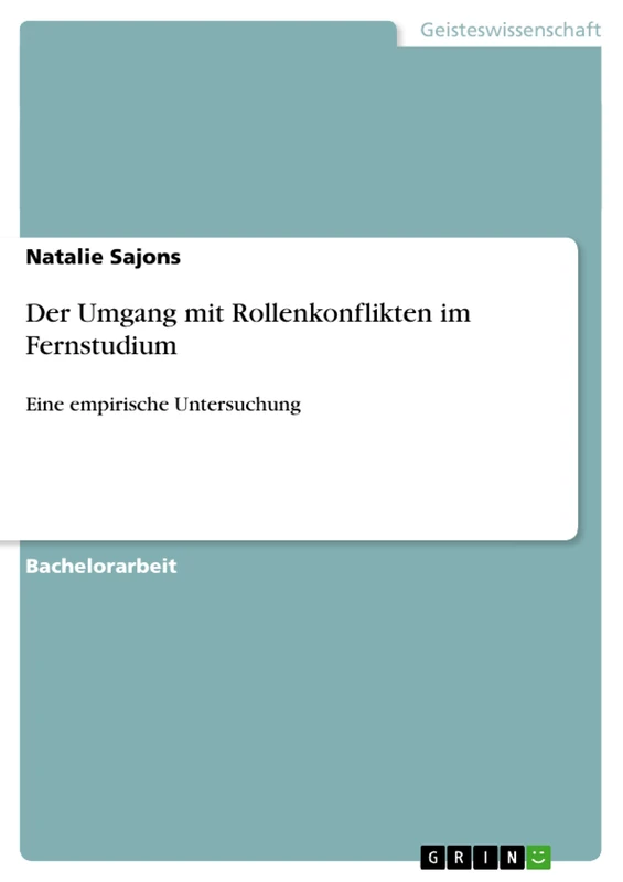Der Umgang mit Rollenkonflikten im Fernstudium: Eine empirische Untersuchung
