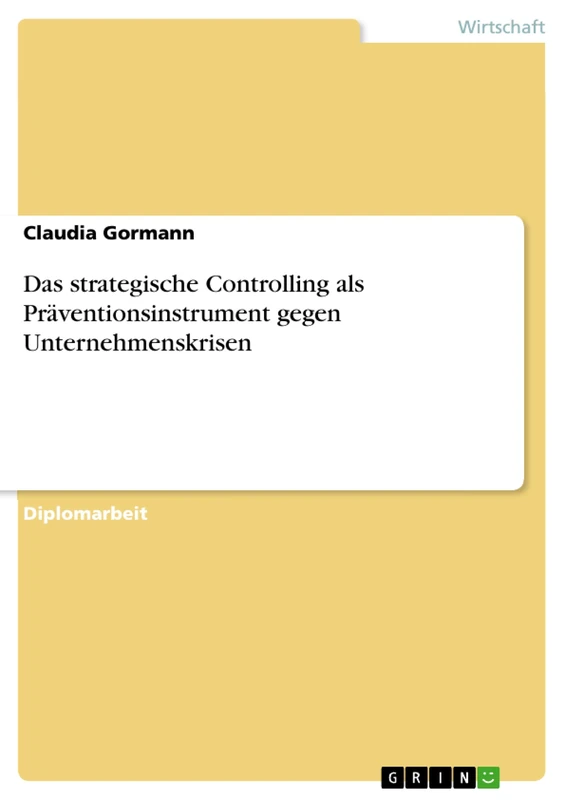 Das strategische Controlling als Präventionsinstrument gegen Unternehmenskrisen - Image 1