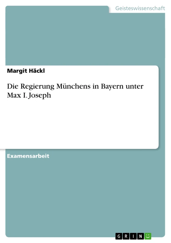 Die Regierung Münchens in Bayern unter Max I. Joseph - Image 1
