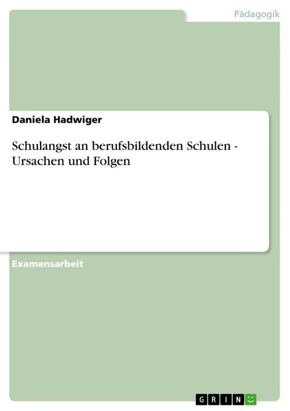 Schulangst an berufsbildenden Schulen - Ursachen und Folgen - Image 1
