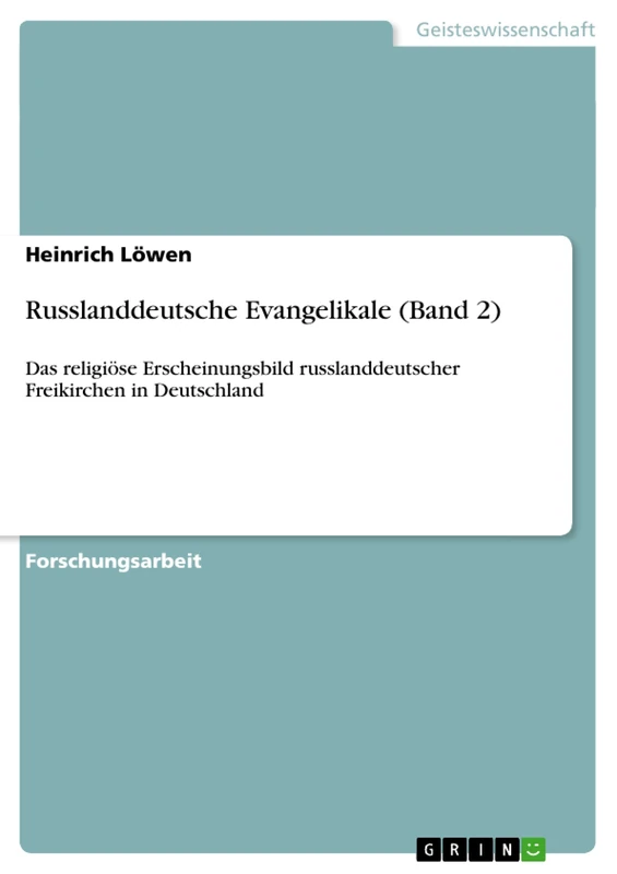 GRIN Verlag - Russlanddeutsche Evangelikale (Band 2) Book