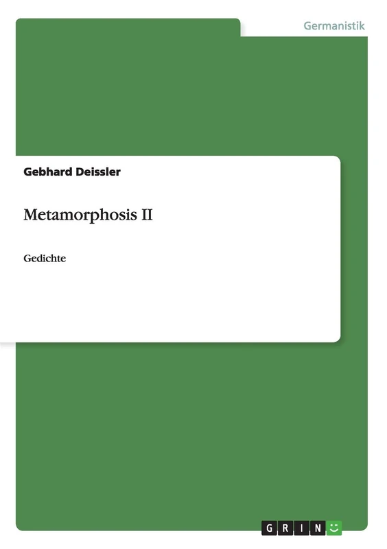 Metamorphosis II: Gedichte