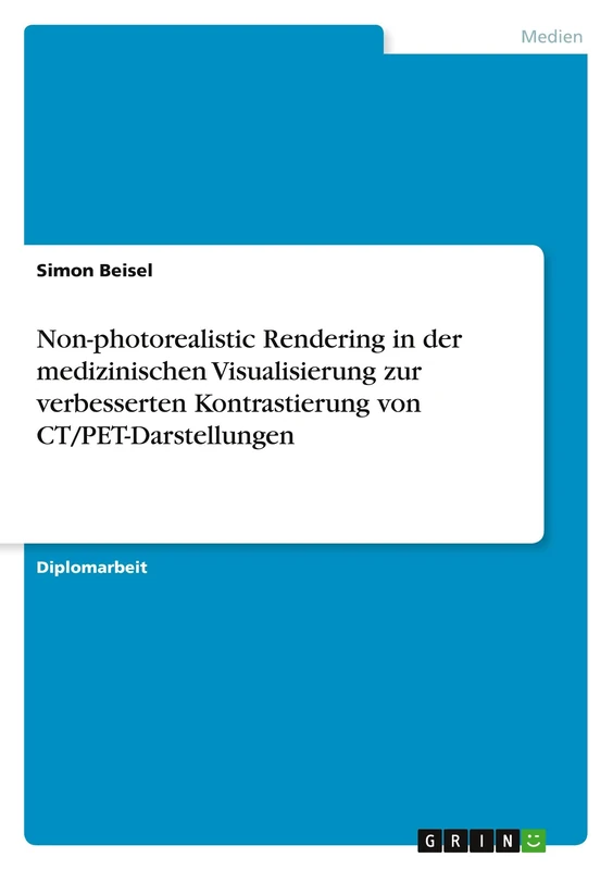 Non-photorealistic Rendering in der medizinischen Visualisierung zur verbesserten Kontrastierung von CT/PET-Darstellungen - Image 1