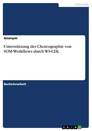 Unterstützung der Choreographie von SOM-Workflows durch WS-CDL - Image 1