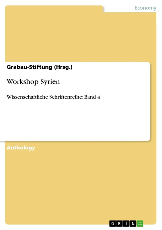 Workshop Syrien: Wissenschaftliche Schriftenreihe: Band 4 - Image 1