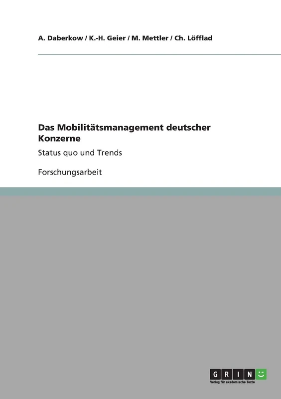 Das Mobilitätsmanagement deutscher Konzerne: Status quo und Trends