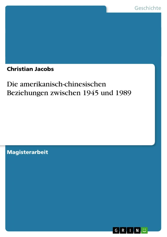 Die amerikanisch-chinesischen Beziehungen zwischen 1945 und 1989 - Image 1