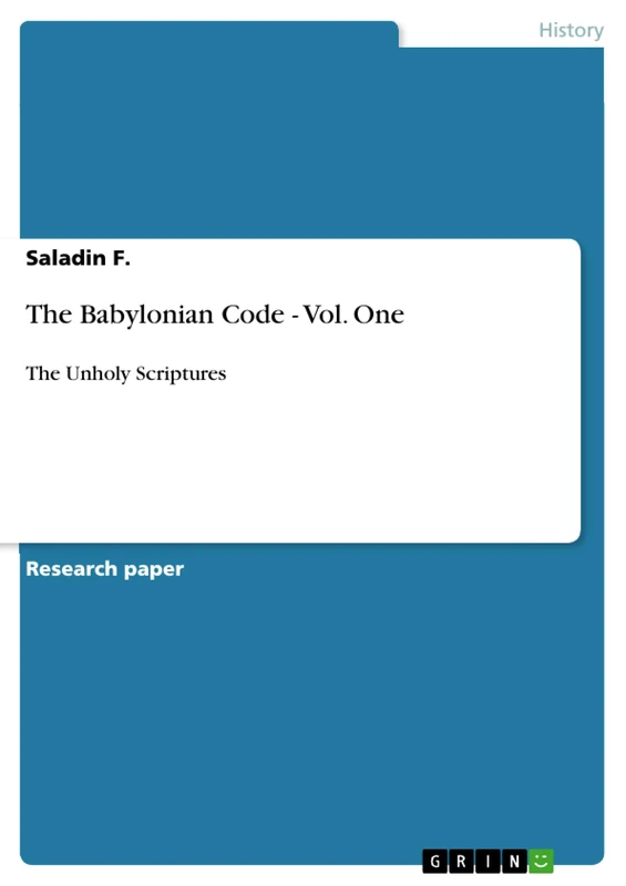 The Babylonian Code - Vol. One: The Unholy Scriptures