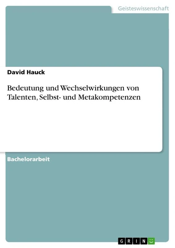 Talenten, Selbst- und Metakompetenzen - GRIN Verlag