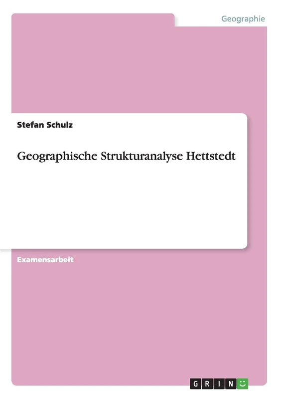 Geographische Strukturanalyse Hettstedt
