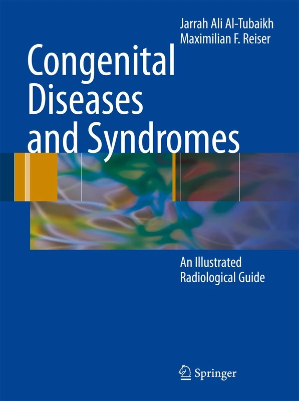 Springer - Congenital Diseases and Syndromes Radiological Guide