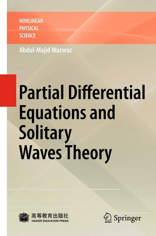 Partial Differential Equations and Solitary Waves Theory (Nonlinear Physical Science)