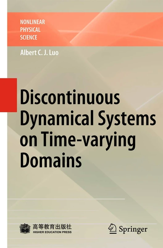 Discontinuous Dynamical Systems on Time-varying Domains (Nonlinear Physical Science)