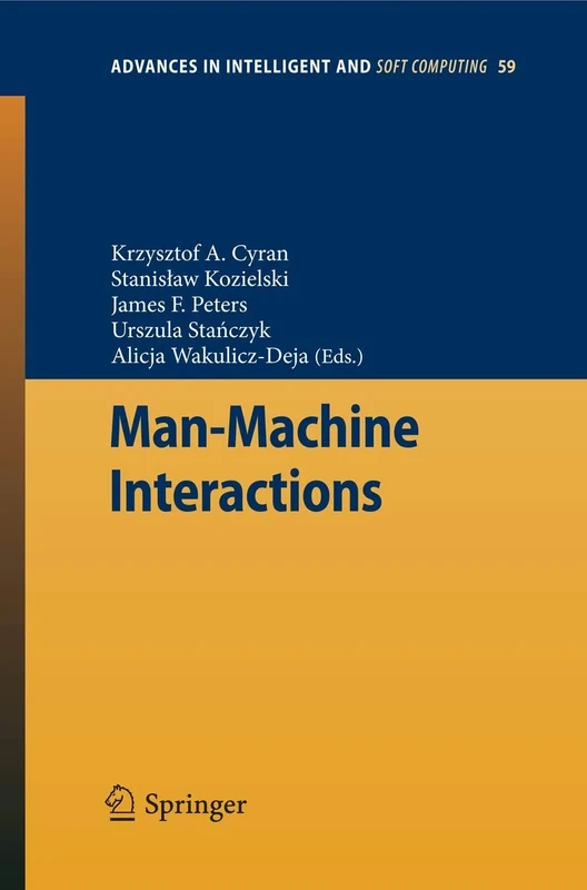 Man-Machine Interactions: 59 (Advances in Intelligent and Soft Computing, 59)