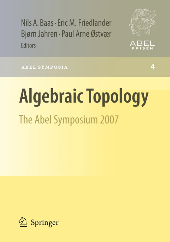 Springer Algebraic Topology: The Abel Symposium 2007