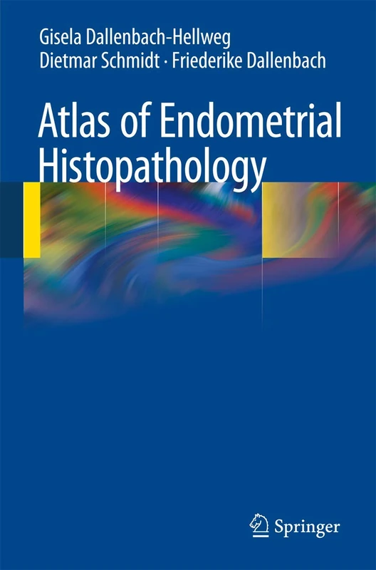 Springer Atlas of Endometrial Histopathology - New Edition