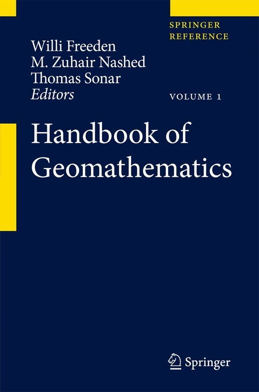 Handbook of Geomathematics (Springer Reference)