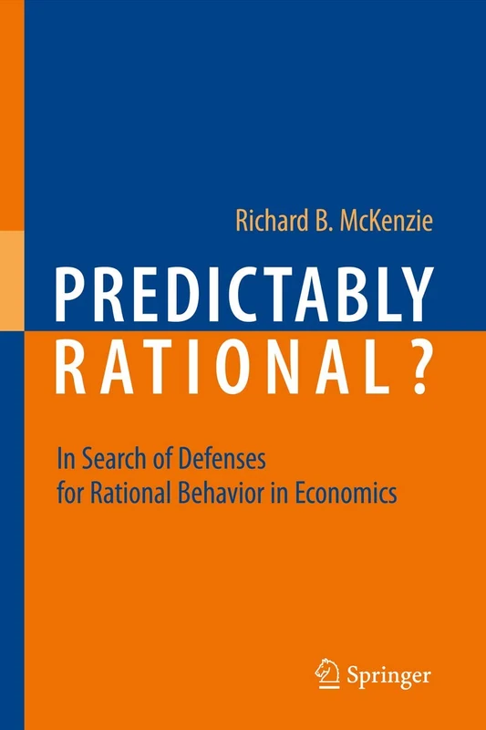 Predictably Rational?: In Search of Defenses for Rational Behavior in Economics - Image 1