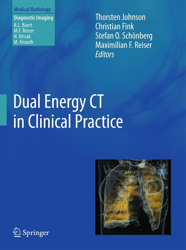 Dual Energy CT in Clinical Practice (Medical Radiology)