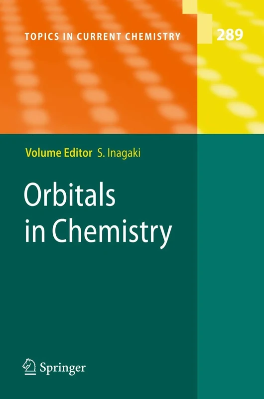 Orbitals in Chemistry: 289 (Topics in Current Chemistry, 289)