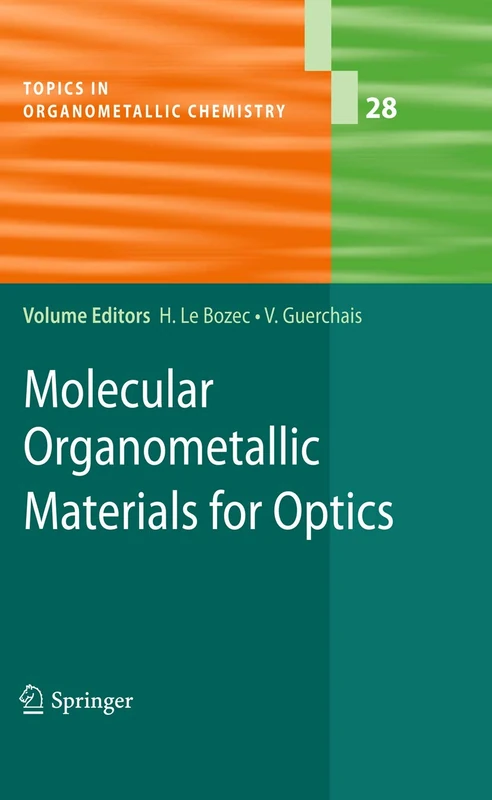 Springer Molecular Organometallic Materials for Optics 28