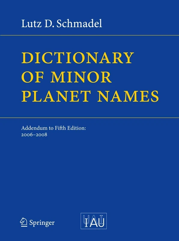 Dictionary of Minor Planet Names: Addendum to Fifth Edition: 2006 - 2008 - Image 1