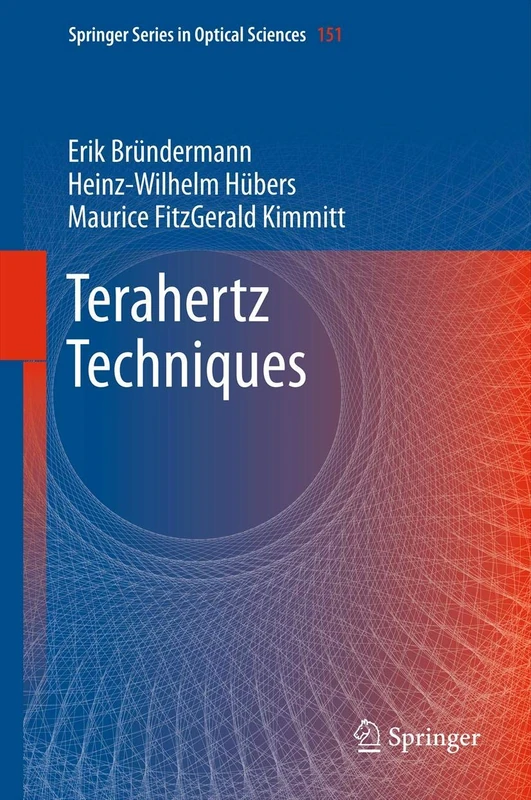 Terahertz Techniques: 151 (Springer Series in Optical Sciences, 151)
