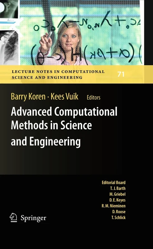 Advanced Computational Methods in Science and Engineering: 71 (Lecture Notes in Computational Science and Engineering, 71)