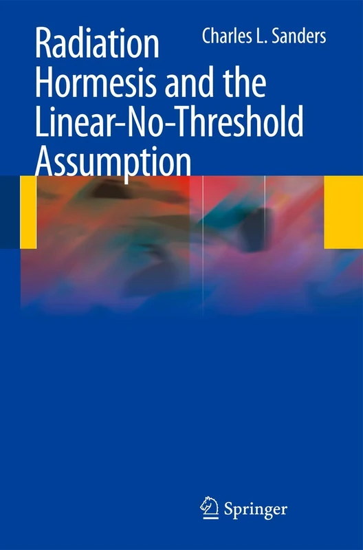 Radiation Hormesis and the Linear-No-Threshold Assumption - Image 1