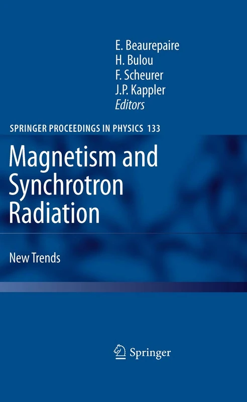 Magnetism and Synchrotron Radiation: New Trends: 133 (Springer Proceedings in Physics, 133)
