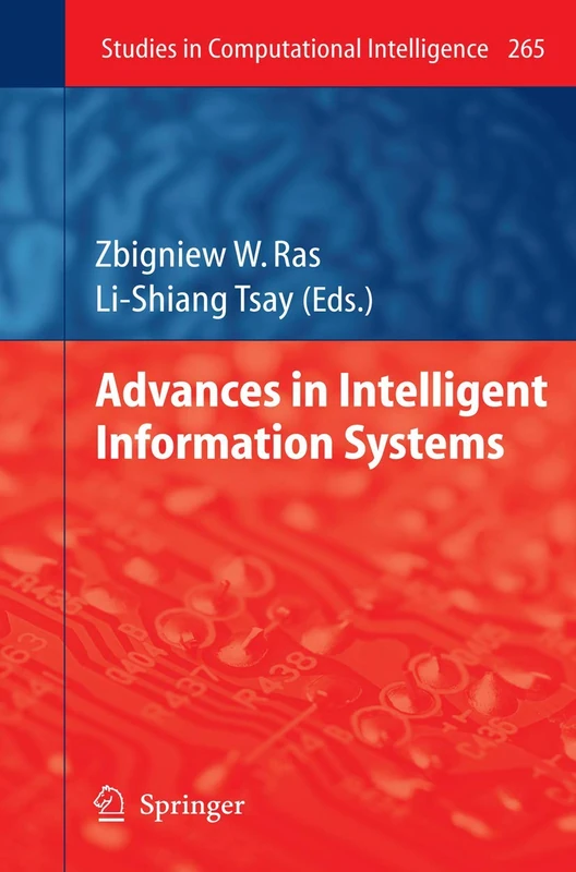 Advances in Intelligent Information Systems: 265 (Studies in Computational Intelligence, 265)