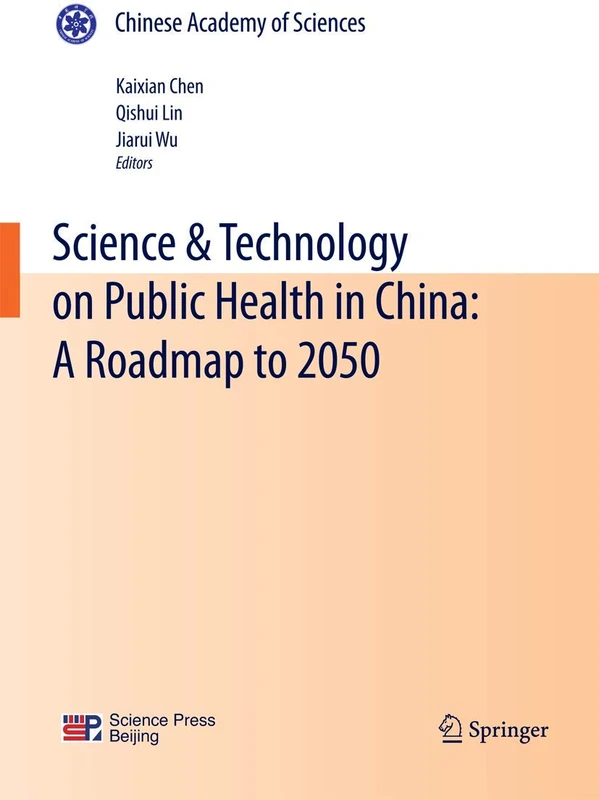 Science & Technology on Public Health in China: A Roadmap to 2050 (Chinese Academy of Sciences) - Image 1