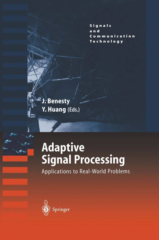 Adaptive Signal Processing: Applications to Real-World Problems (Signals and Communication Technology)