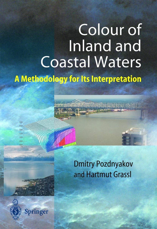 Color of Inland and Coastal Waters: A Methodology for its Interpretation (Springer Praxis Books)