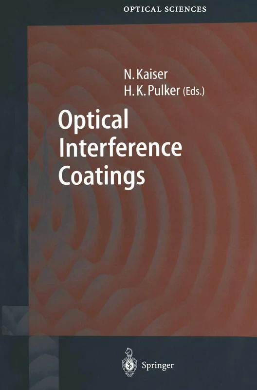 Optical Interference Coatings: 88 (Springer Series in Optical Sciences, 88)