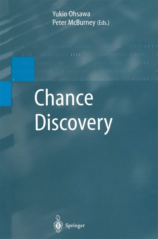 Chance Discovery (Advanced Information Processing)