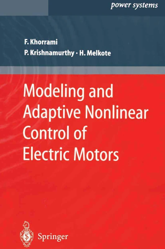 Modeling and Adaptive Nonlinear Control of Electric Motors (Power Systems)