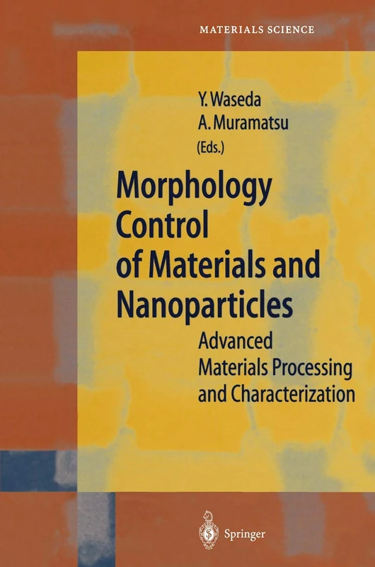 Springer Morphology Control of Materials and Nanoparticles Book