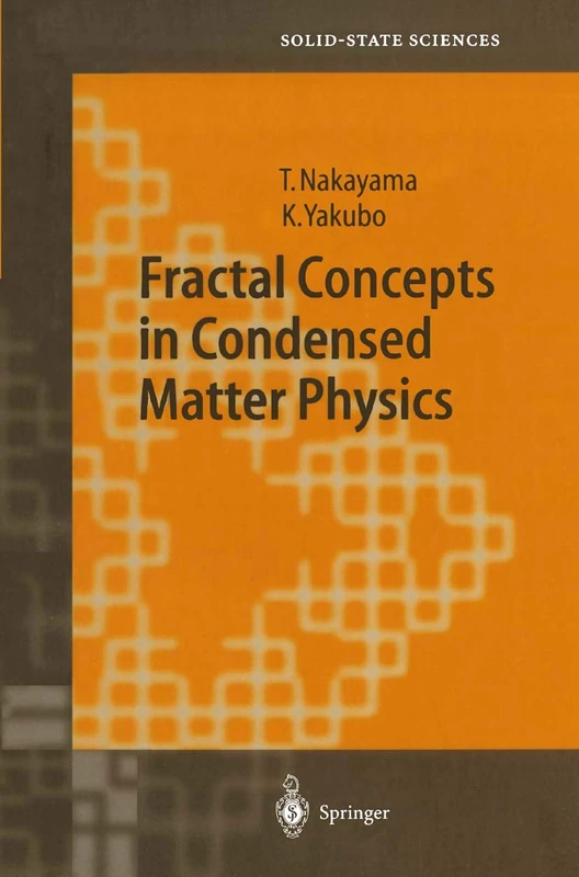 Fractal Concepts in Condensed Matter Physics: 140 (Springer Series in Solid-State Sciences, 140)