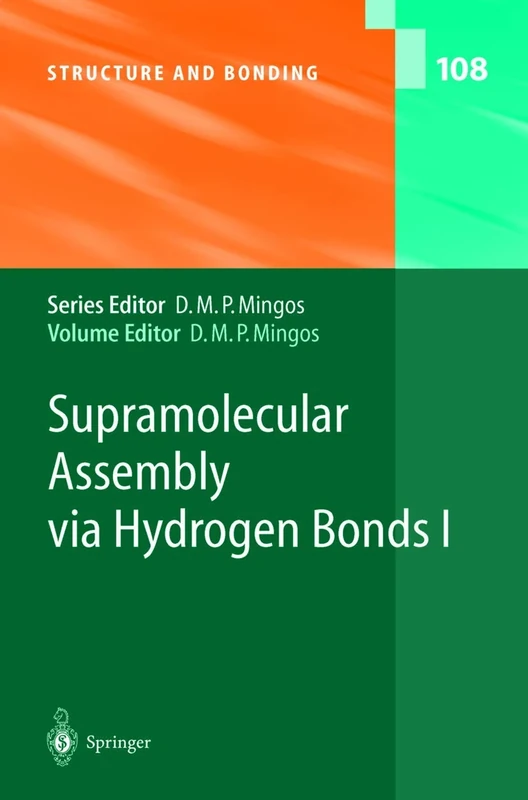 Supramolecular Assembly via Hydrogen Bonds I: 108 (Structure and Bonding, 108)
