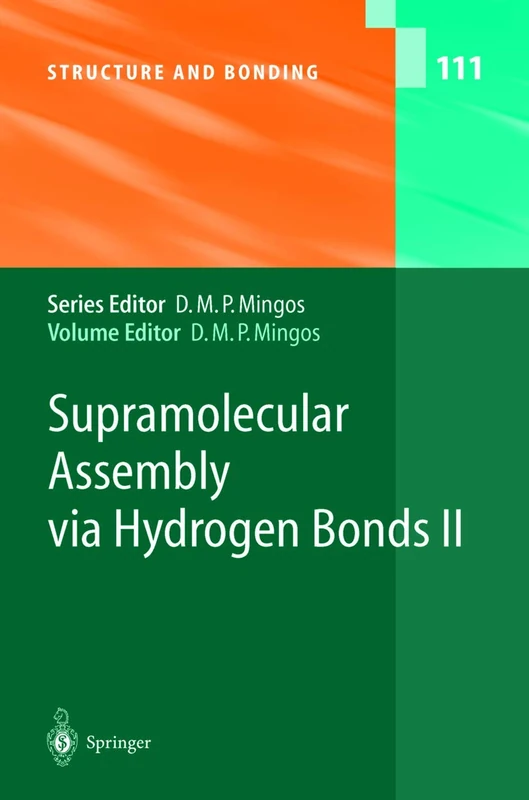 Supramolecular Assembly via Hydrogen Bonds II: 111 (Structure and Bonding, 111)