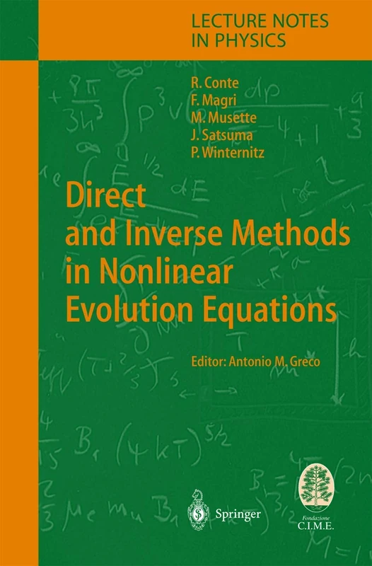 Direct and Inverse Methods in Nonlinear Evolution Equations: Lectures Given at the C.I.M.E. Summer School Held in Cetraro, Italy, September 5–12, 1999: 632 (Lecture Notes in Physics, 632)