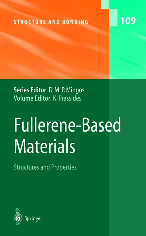 Fullerene-Based Materials: Structures and Properties: 109 (Structure and Bonding, 109)
